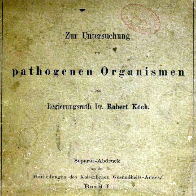 Titelblatt der Schrift „Zur Untersuchung von pathogenen Organismen“ von Regierungsrath Dr. Robert Koch (1881), Separat-Abdruck aus den Mittheilungen des Kaiserlichen Gesundheits-Amtes, Band I.